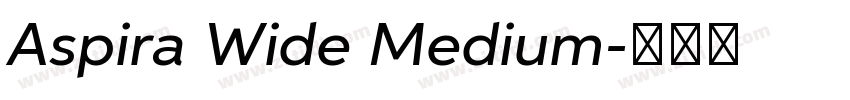 Aspira Wide Medium字体转换